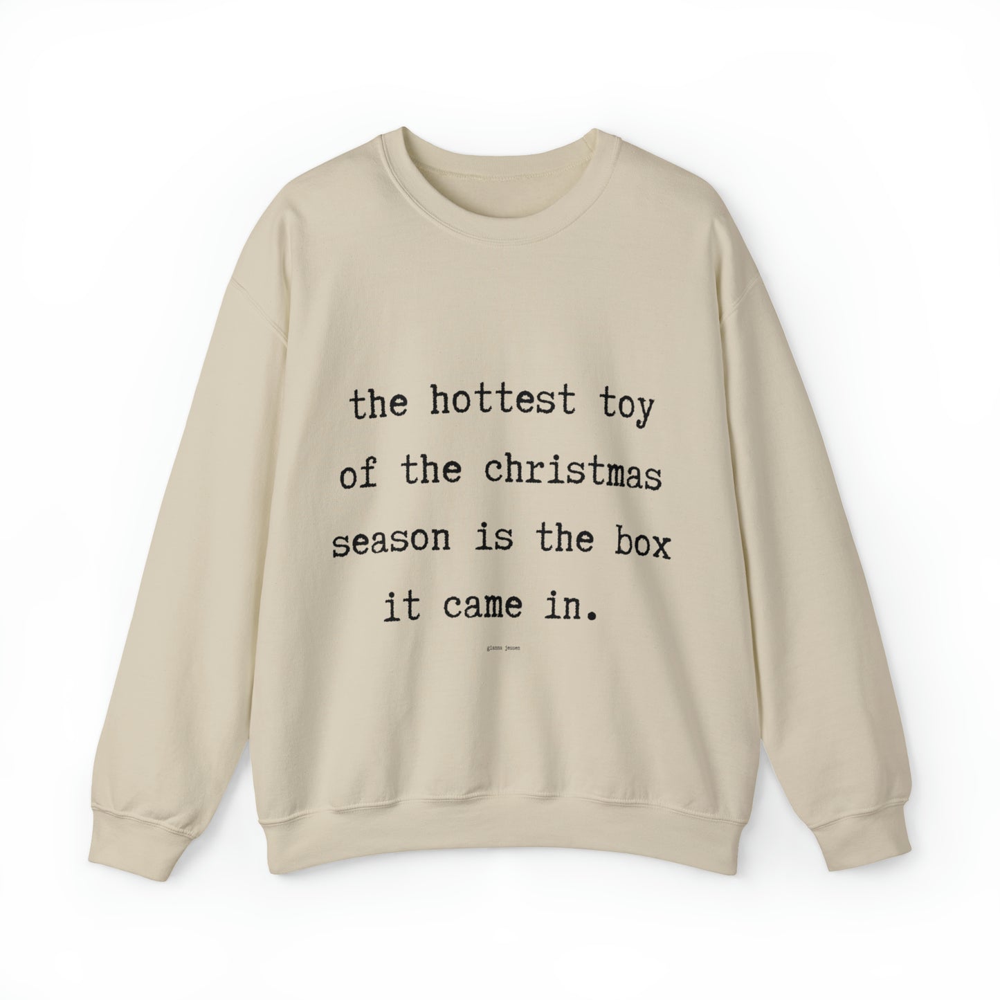 the hottest christmas toy ever.- gianna jessen sweatshirt
