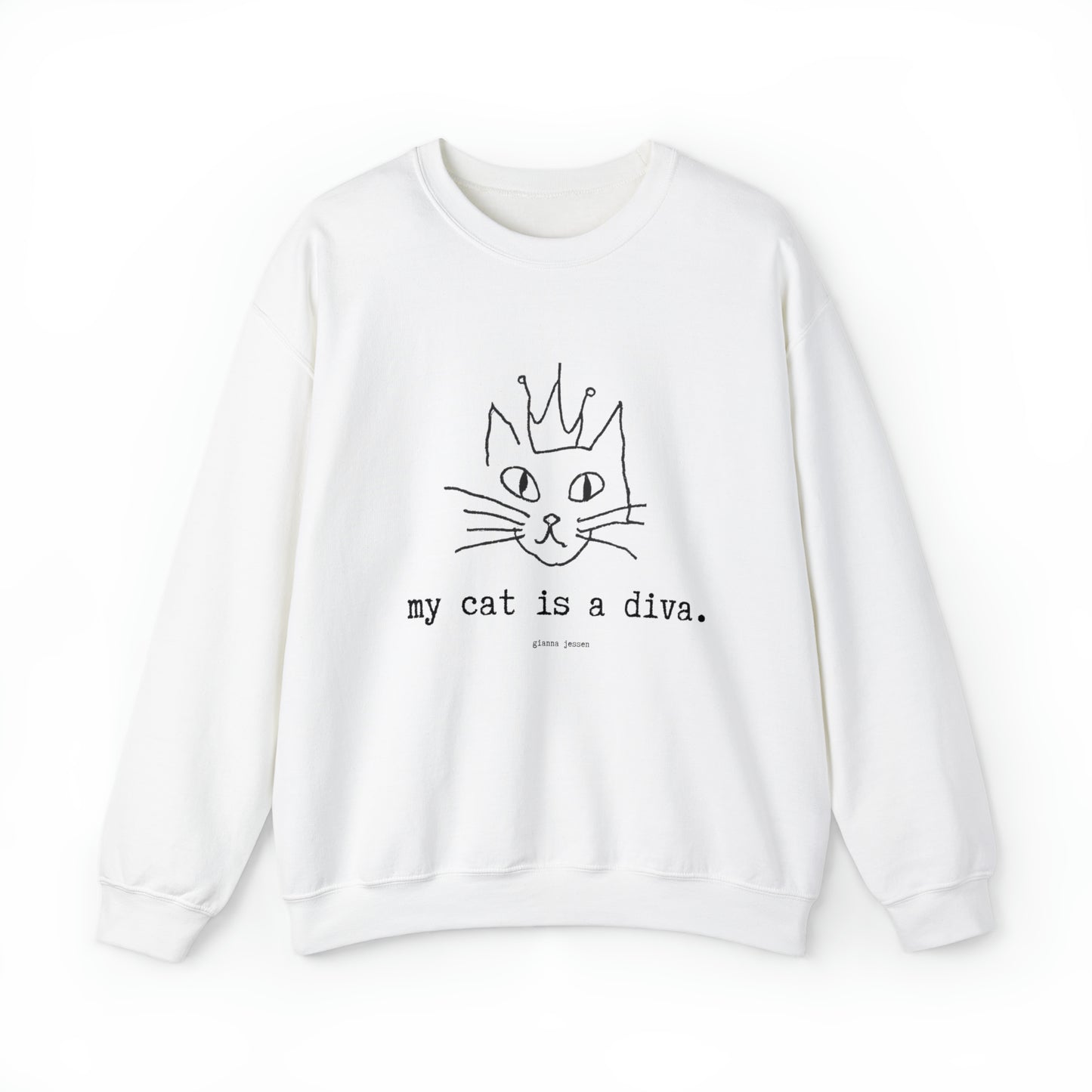 my cat is a diva.- gianna jessen sweatshirt