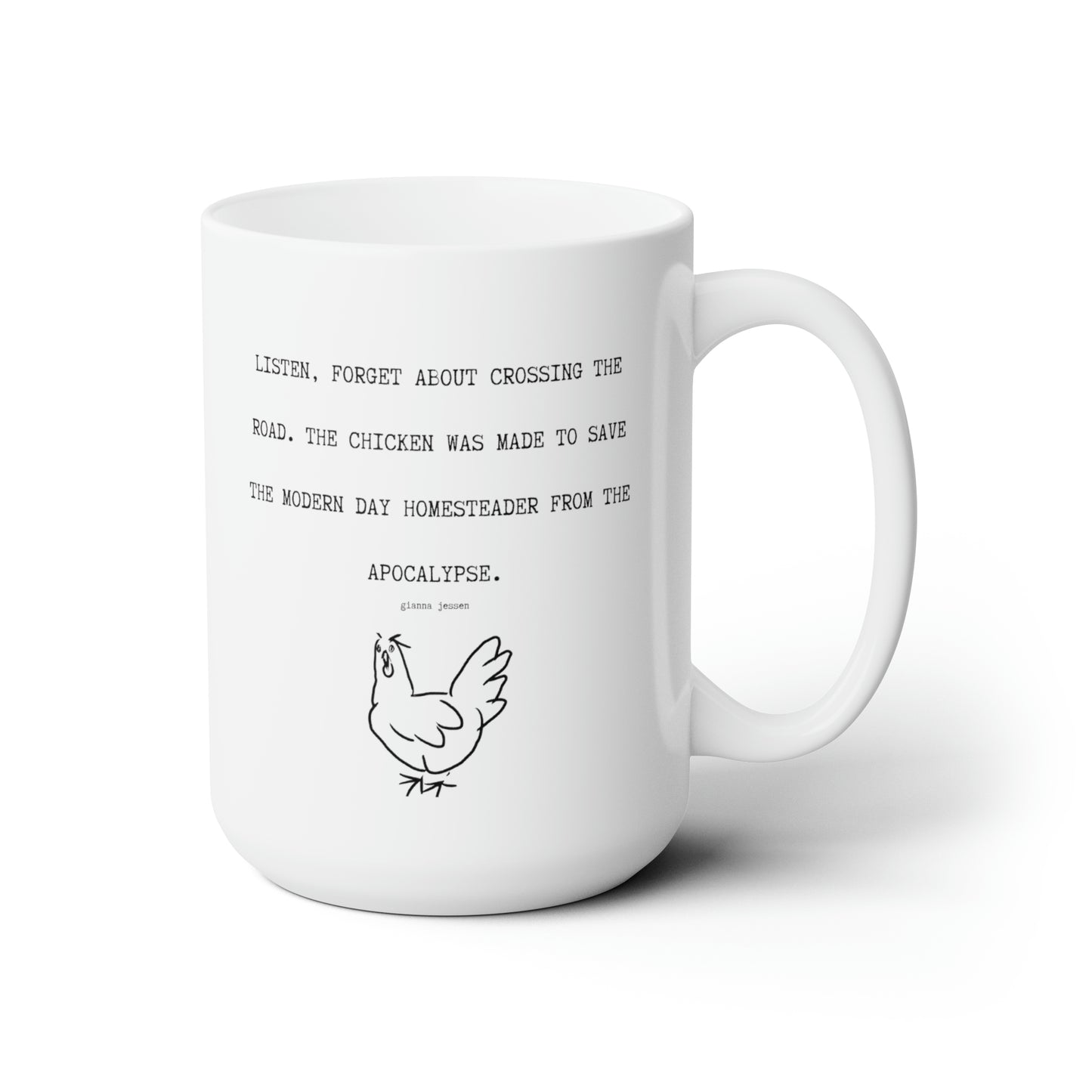 apocalyptic chicken- gianna jessen 15 oz ceramic mug
