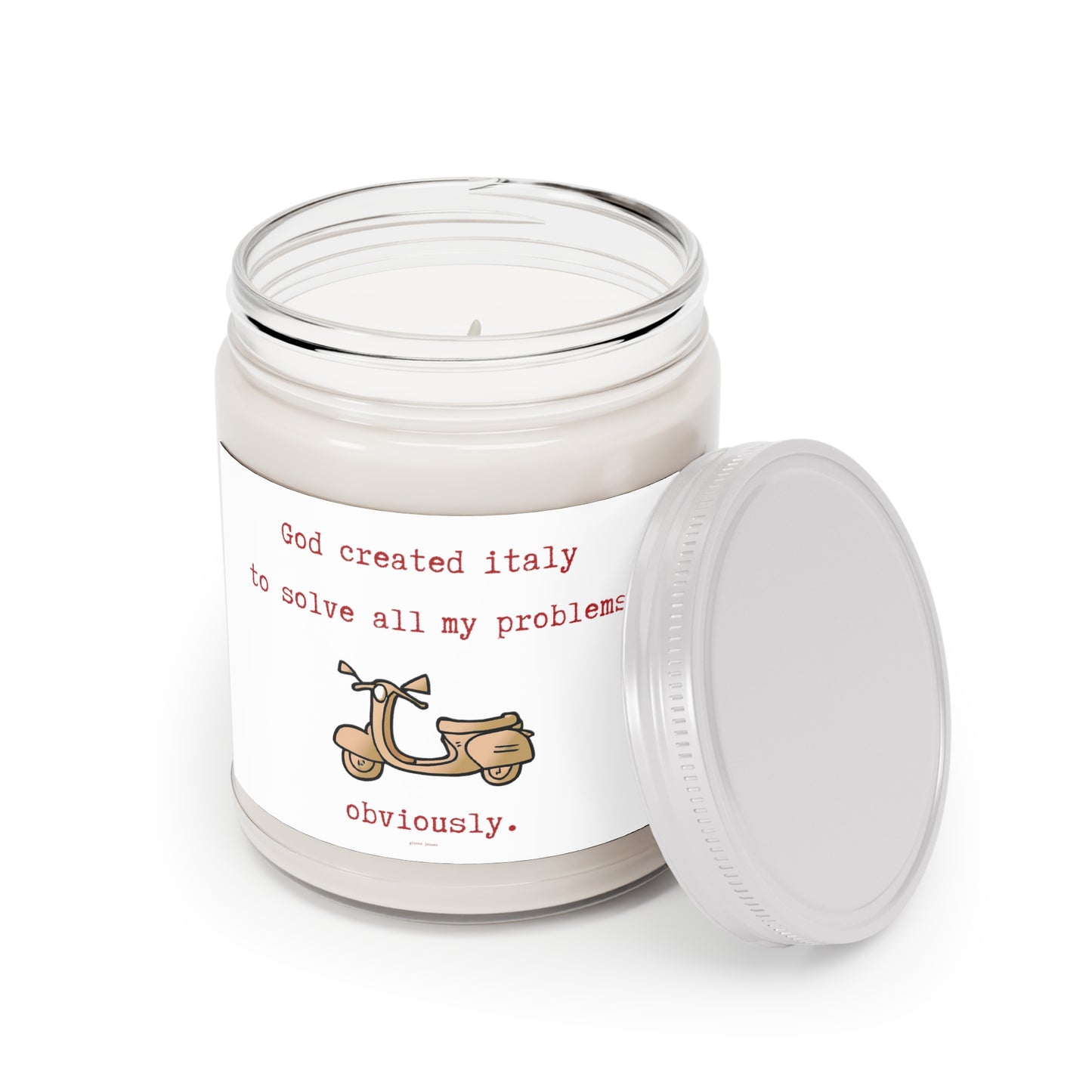 God created italy to solve all my problems.-gianna jessen soy candle