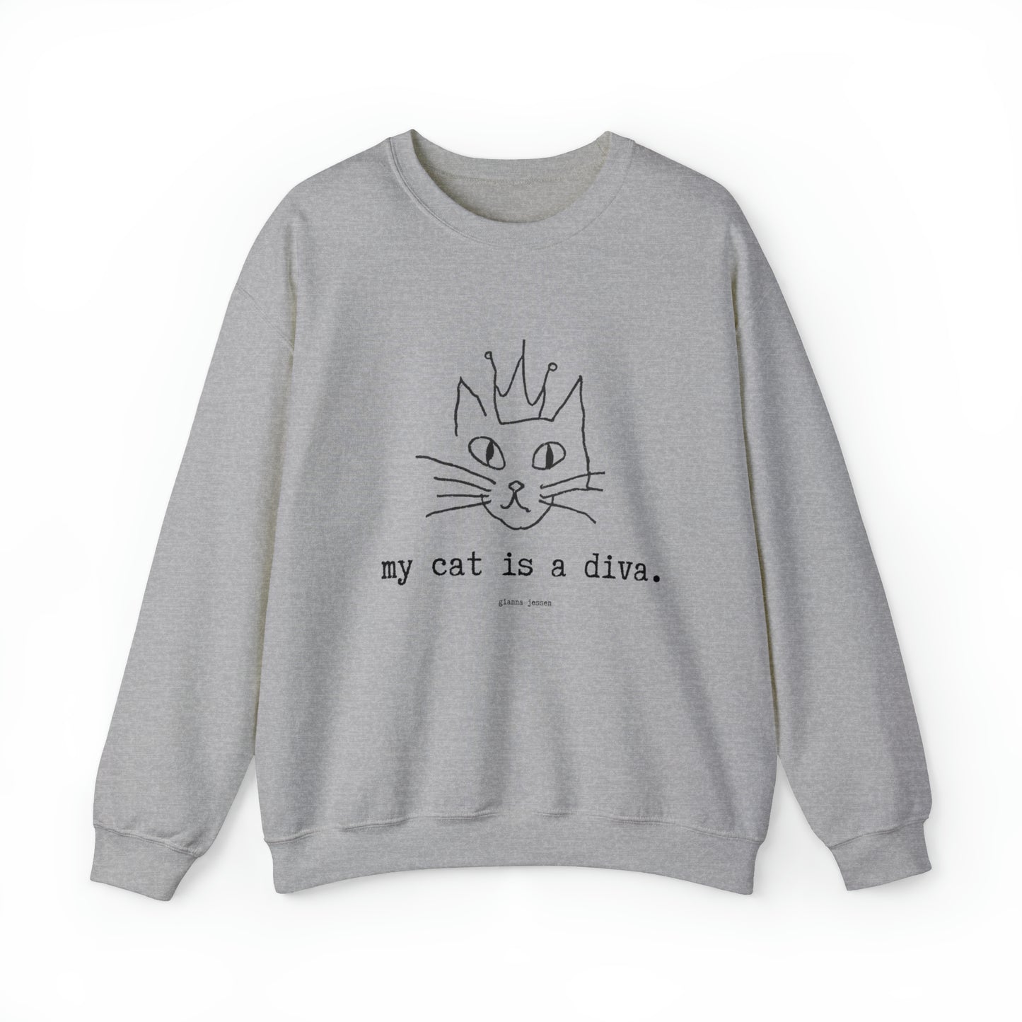 my cat is a diva.- gianna jessen sweatshirt