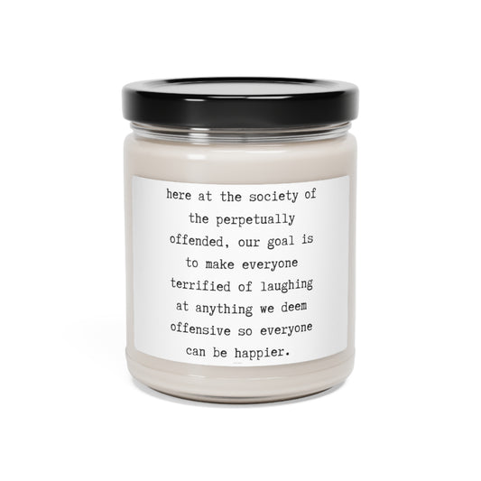 the society of the perpetually offended mission statement.-gianna jessen scented soy candle, 9oz