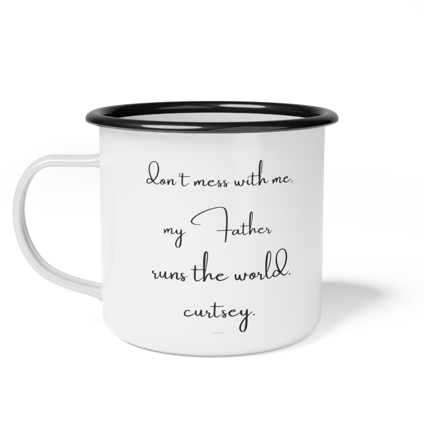 don't mess with me, my Father runs the world.-gianna jessen- 12 oz vintage style mug