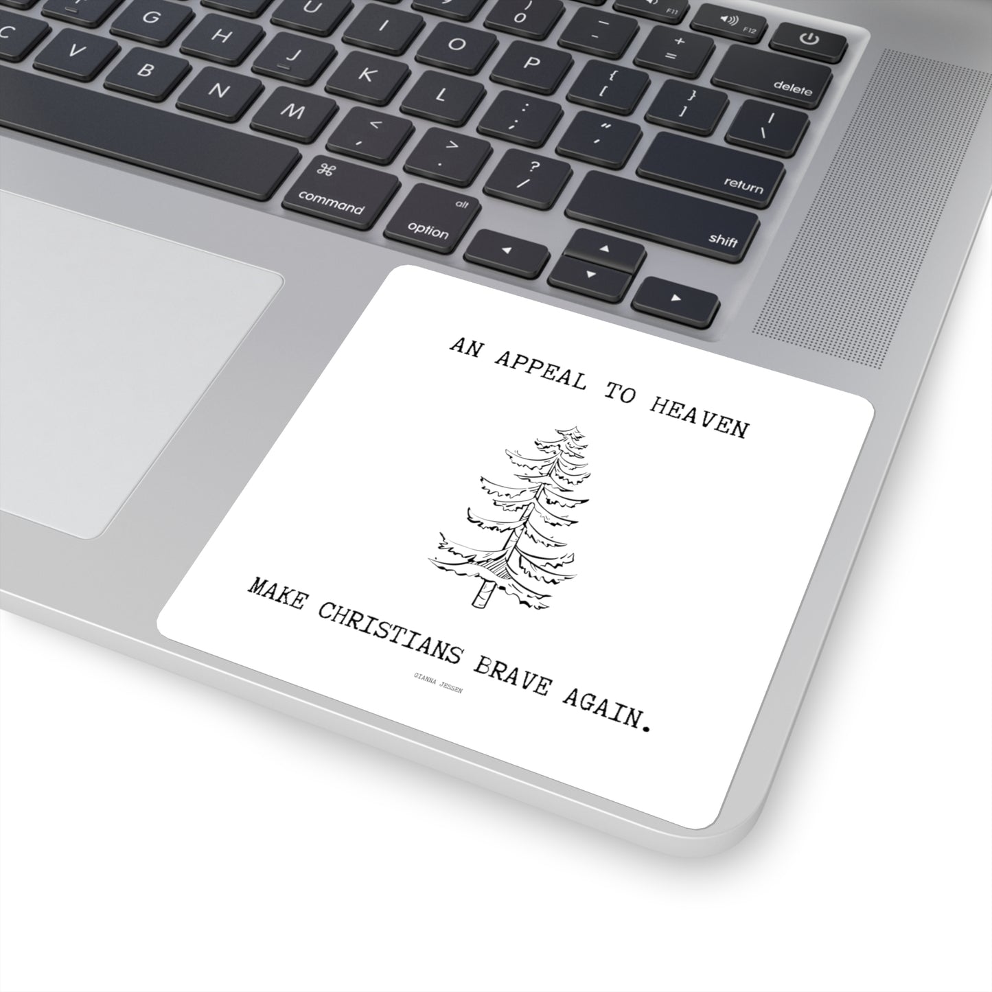 an appeal to heaven. make christians brave again.- gianna jessen square stickers.