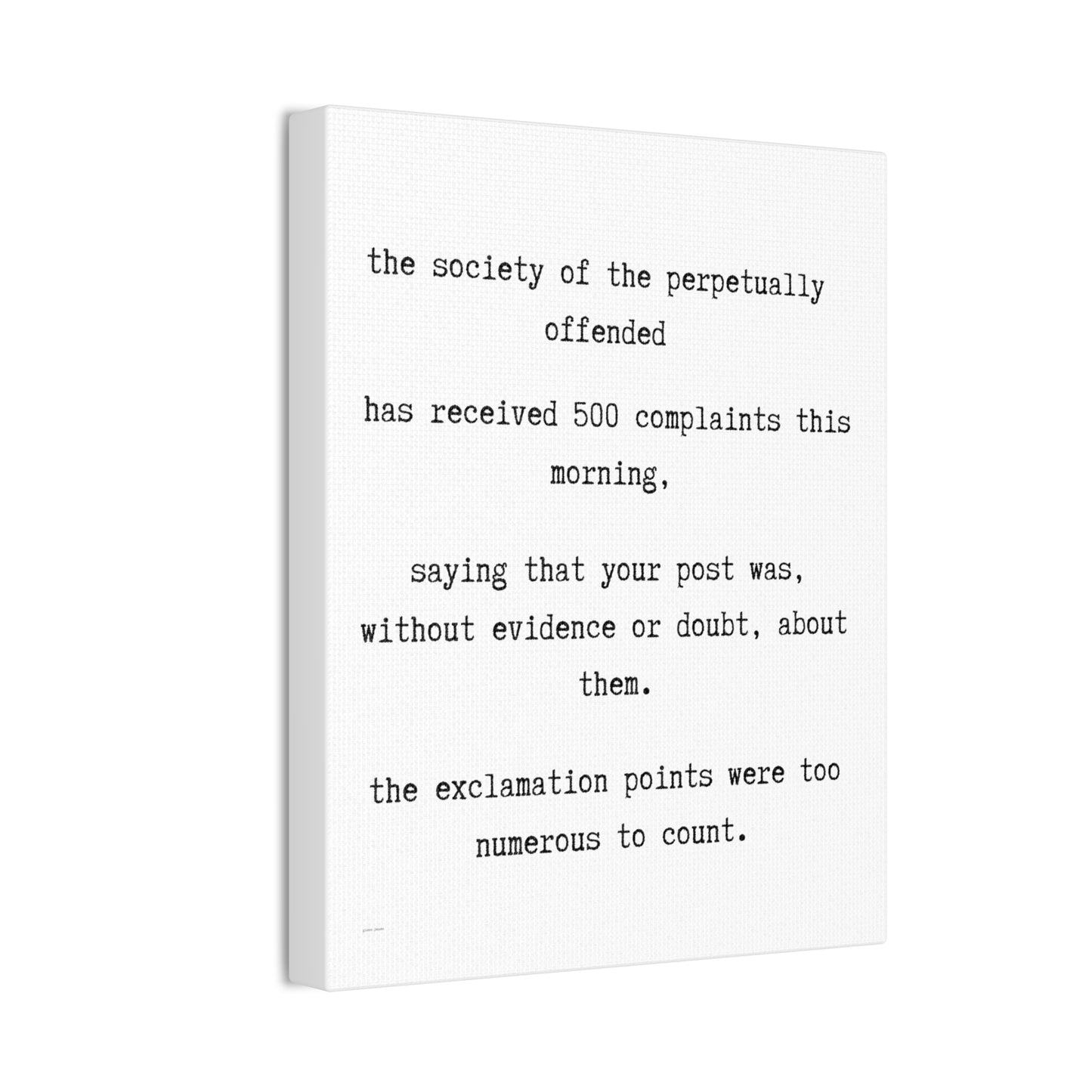 the society of the perpetually offended.-your post is about me.-gianna jessen- canvas stretched, 0.75" affiche